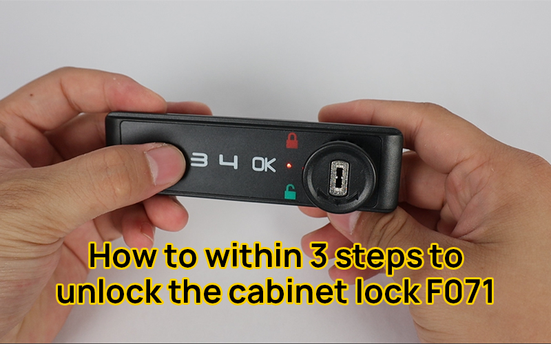 How to within 3 steps to unlock the cabinet lock F071